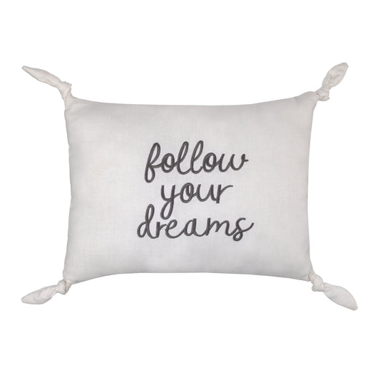 Ever & Ever Follow Your Dreams White Embroidered Tied Corners Decorative Pillow